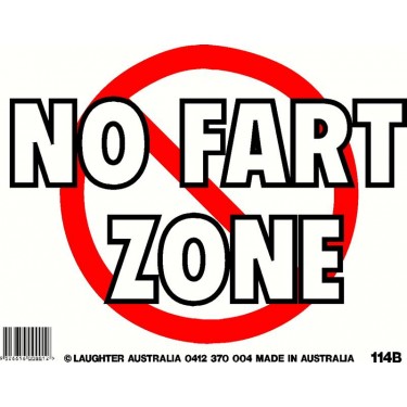 Fun Sign 114b - No fart zone