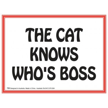 Fridge Magnet 789 - The cat knows who is boss