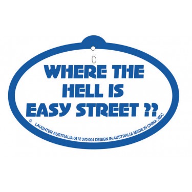 Hang Up 305c Where the hell is easy street