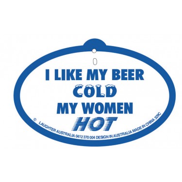 Hang Up 329c I like my beer cold my women hot