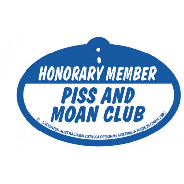 Hang Up 338c Honorary Member. Piss and moan club