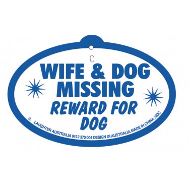 Hang Up 340c Wife and dog missing. Reward for dog