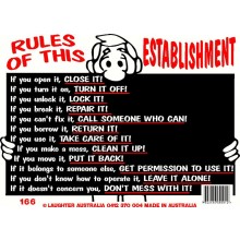 Fun Sign 166 - Rules of this establishment
