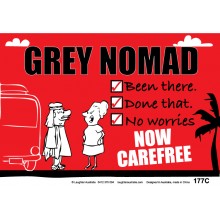 Fun Sign 177c - Grey Nomad