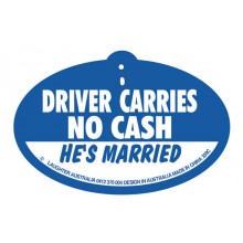 Hang Up 339c Driver carries no cash. He's married