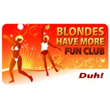 Pocket Card PC044 - Blondes have more fun club